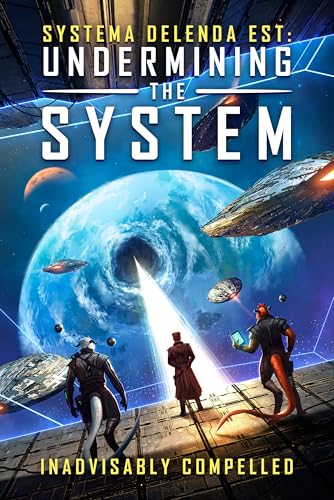 Undermining the System book cover