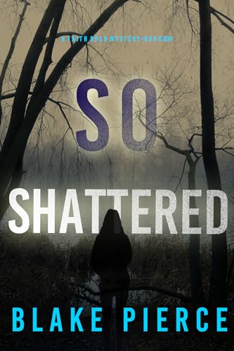 So Shattered book cover