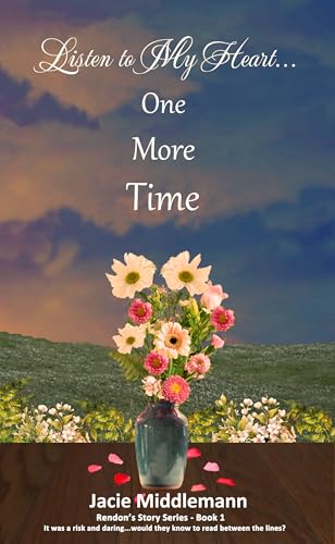 Listen to My Heart...One More Time - Book 1 cover
