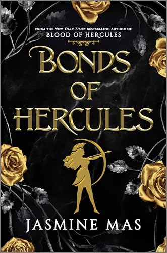 Bonds of Hercules: A Dark Romantasy Enemies to Lovers Spicy Romance Novel Inspired by Greek Mythology (Villains of Lore Book 2)