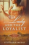 The Lady and the Loyalist