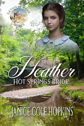 Heather Hot Springs Bride (By: Janice Cole Hopkins) cover