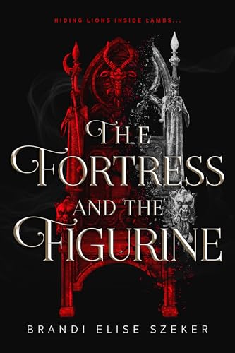 The Fortress and The Figurine book cover