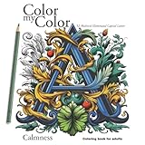 Color my Color. 52 Medieval Illuminated Capital Letters Coloring Book A. Calmness Coloring book for Adults