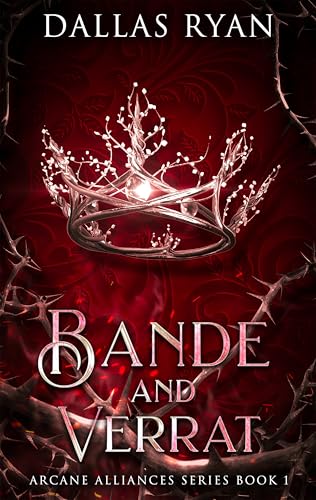 Bande & Verrat by Dallas Ryan