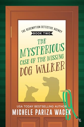 The Mysterious Case of the Missing Dog Walker book cover