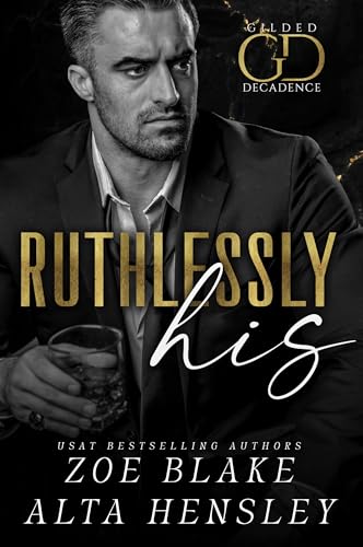 Ruthlessly His / The More I Hate book cover