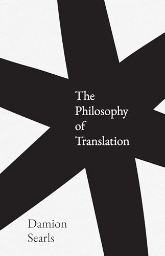 The Philosophy of Translation book cover