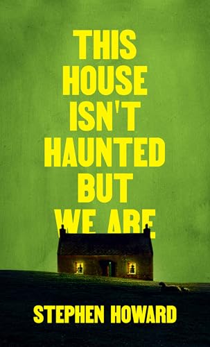 This House Isn't Haunted But We Are book cover