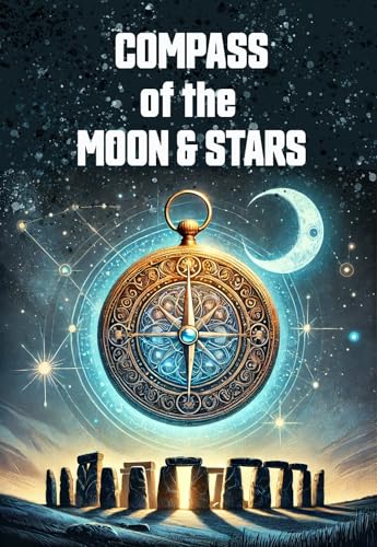 The Compass of the Moon and Stars book cover