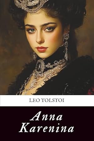 Anna Karenina Leo Tolstoi