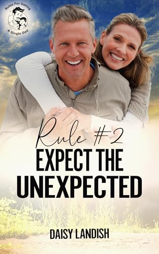 Rule #2 Expect the Unexpected (By: Daisy Landish) cover