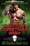 A Little Christmas Wish (MC Daddies)
