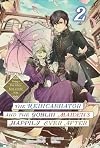 The Reincarnator and the Goblin Maiden’s Happily Ever After: Using a Past Life to Keep a Joyful Wife Volume 2