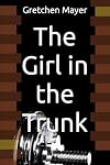 The Girl in the Trunk