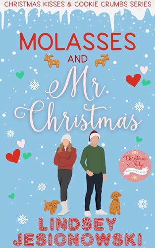 Molasses and Mr. Christmas (By: Lindsey Jesionowski) cover