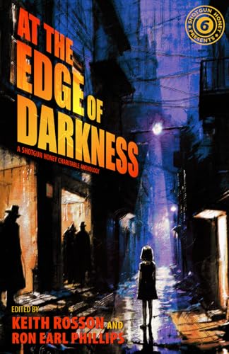 Shotgun Honey Presents: At the Edge of Darkness cover