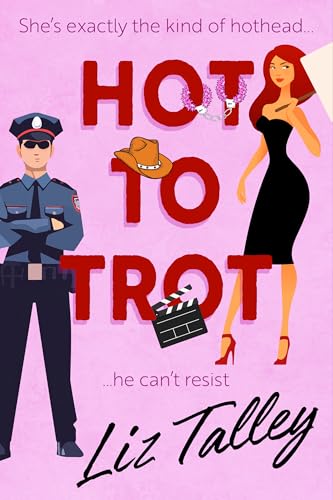 Hot to Trot (By: Liz Talley) cover