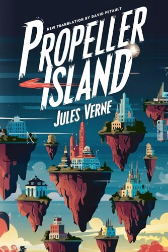 Propeller Island: A New Translation in Modern Accessible English