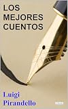Los Mejores Cuentos de Pirandello (Col. Mejores Cuentos) (Spanish Edition)
