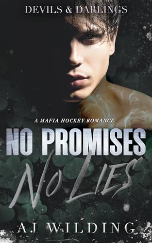Cover of No Promises, No Lies : A mafia hockey romance (Devils & Darlings Book 1)