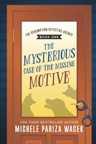The Mysterious Case of the Missing Motive cover