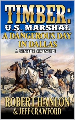 A Dangerous Day In Dallas (By: Jeff Crawford,Robert Hanlon) cover