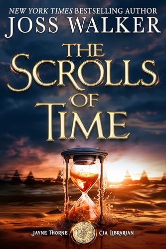 The Scrolls of Time (By: Joss Walker) cover