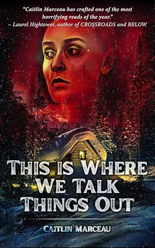 This is Where We Talk Things Out (By: Caitlin Marceau) cover