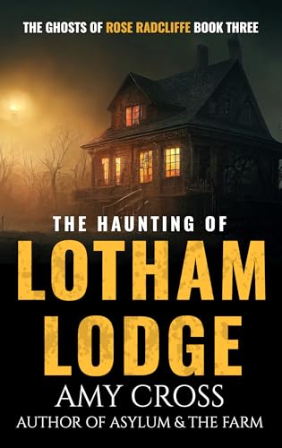 The Haunting of Lotham Lodge book cover