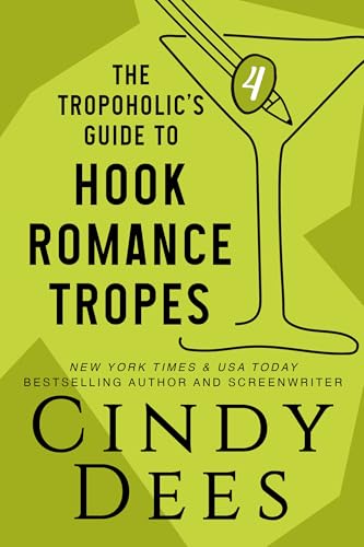The Tropoholic's Guide to Hook Romance Tropes book cover