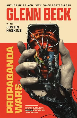 Propaganda Wars: How the Global Elite Control What You See, Think, and Feel book cover