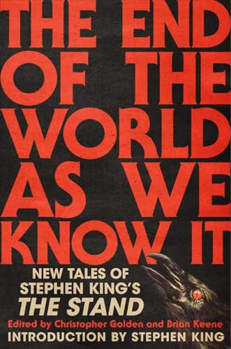 The End of the World As We Know It: New Tales of Stephen King's The Stand cover