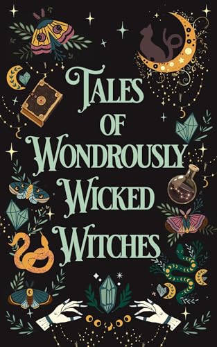 Tales of Wondrously Wicked Witches cover