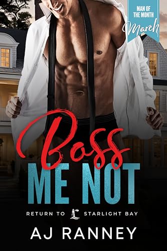 Boss Me Not (By: A.J. Ranney) cover