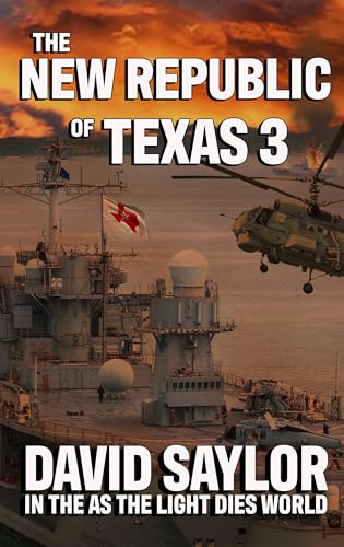 The New Republic of Texas 3 (With: David Saylor) cover