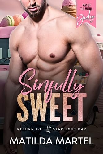 Sinfully Sweet (By: Matilda Martel) cover