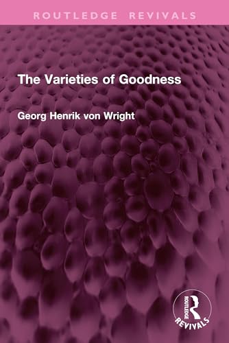 The Varieties of Goodness book cover
