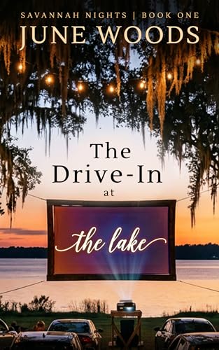 The Drive-In at the Lake 1 book cover