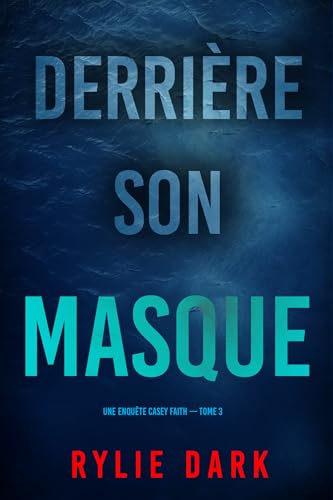 Derrière son masque book cover