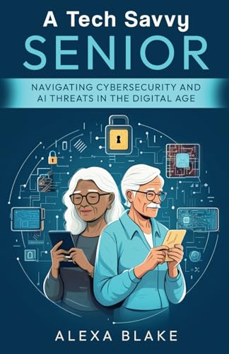 A Tech Savvy Senior cover