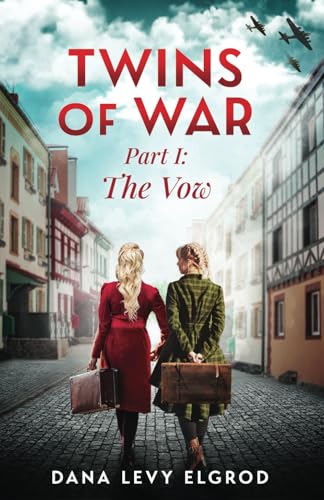Twins of War: The Vow (By: Dana Levy Elgrod) cover
