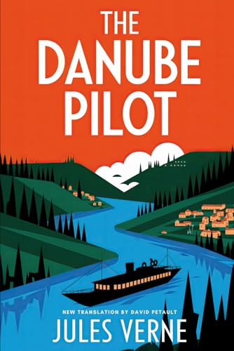 The Danube Pilot: A New Translation in Modern Accessible English