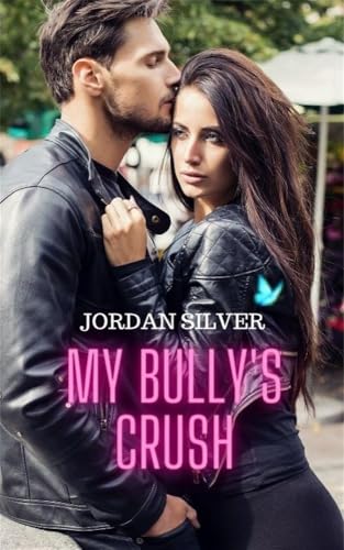 My Bully's Crush: Vol.1 book cover