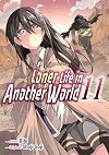 Loner Life in Another World [Manga] Vol. 11