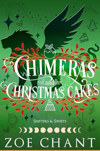 Chimeras and Christmas Cakes book cover