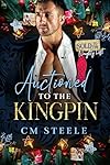 Auctioned to the Kingpin