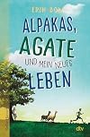 Alpakas, Agate und mein neues Leben (German Edition)