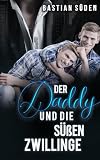 Der Daddy und die süßen Zwillinge (Daddys + Twinks)