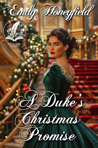 A Duke's Christmas Promise (By: Emily Honeyfield) cover